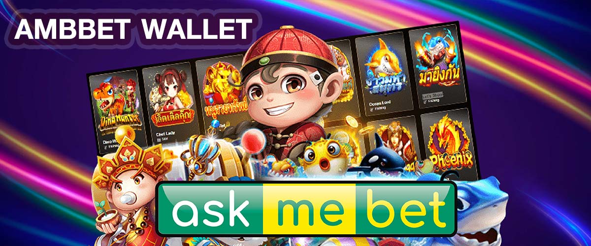 ambbet wallet รวมเว็บสล็อต ฝาก-ถอน true wallet | AMBSLOT TRUEWALLET