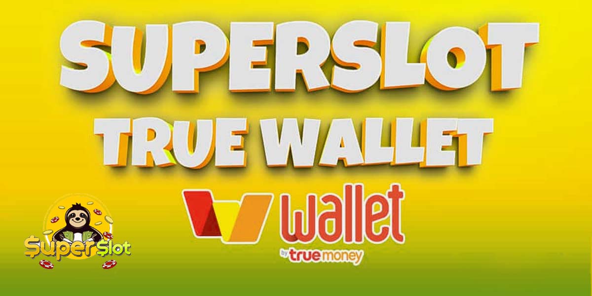 superslot true wallet slot wallet ทุกค่ายเว็บตรง | AMBSLOT TRUEWALLET