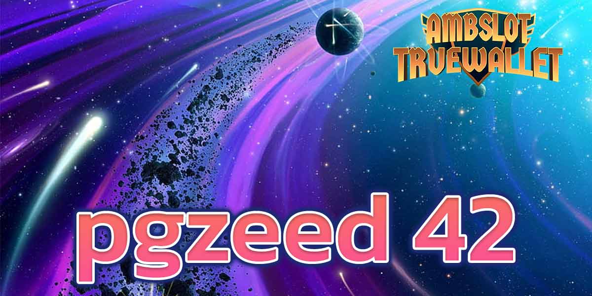 pgzeed 42​