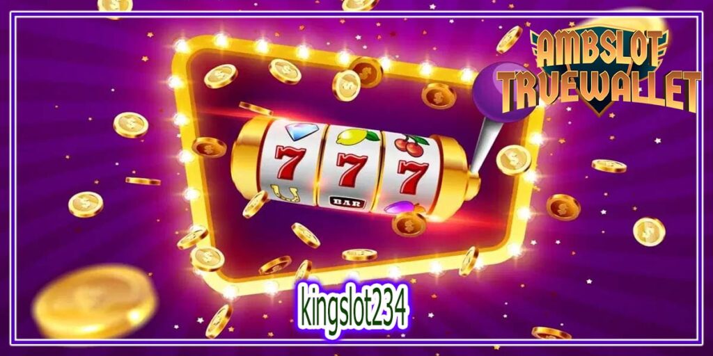 kingslot234 เว็บสล็อตเข้ามาลุ้นแจ็คพอตก้อนโต แตกได้ทุกวินาที