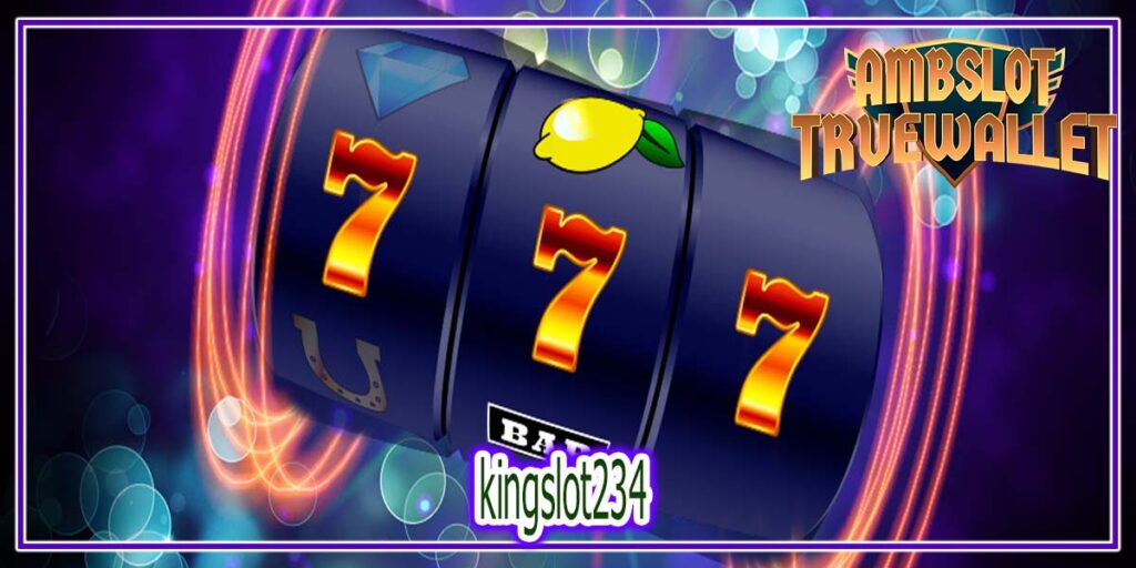 kingslot234 เว็บสล็อตเข้ามาลุ้นแจ็คพอตก้อนโต แตกได้ทุกวินาที