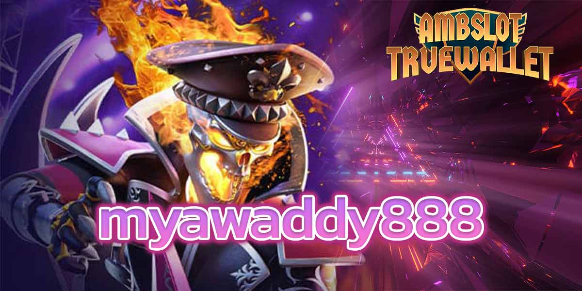 myawaddy888